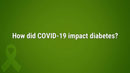 VIDEO: Stress related to COVID-19 pandemic impacted diabetes