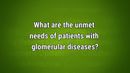 VIDEO: Better education, mentorship needed for patients with glomerular diseases