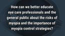 VIDEO: Educating clinicians and parents about myopia risks