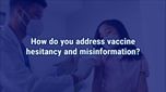 VIDEO: Addressing COVID-19 vaccine hesitancy, misinformation among young patients, parents