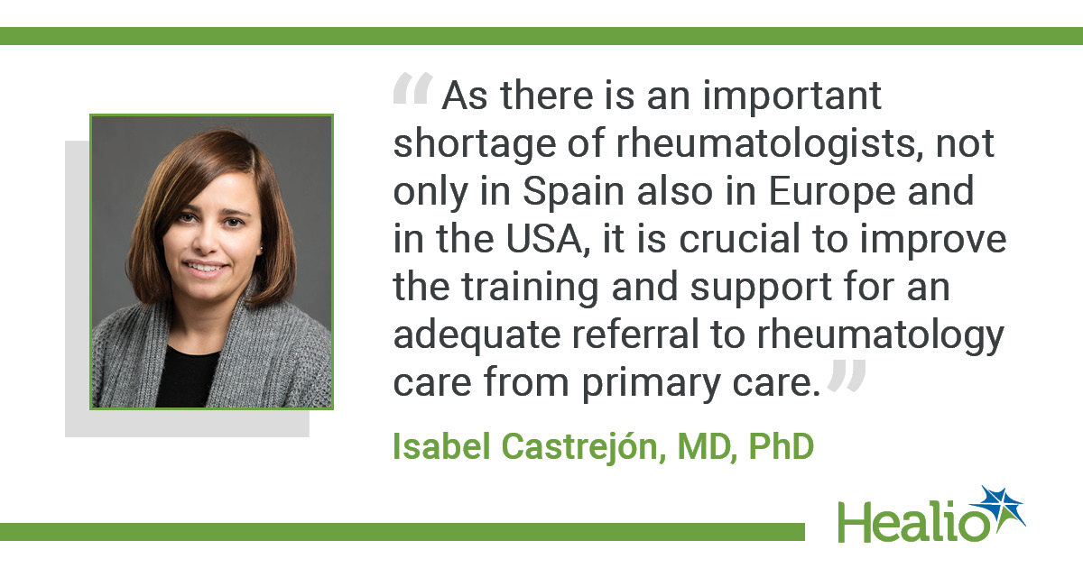 an infographic of a headshot of Dr. Isabel Castrejon from the shoulders up. The square photo has a light grey drop shadow on the left side. to the right of the photo is a quote in black text that reads "As there is an important shortage of rheumatologists, not only in Spain also in Europe and in the USA, it is crucial to improve the training and support for an adequate referral to rheumatology care from primary care." Underneath reads "Isabel Castrejón, MD, PhD " in green text