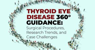 Thyroid Eye Disease 360° Guidance: Surgical Procedures, Research Trends, and Case Challenges