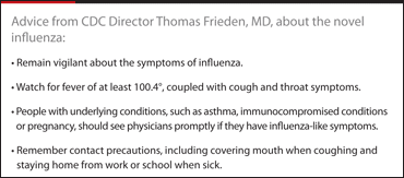 Advice from CDC Director Thomas Frieden, MD, about the novel influenza