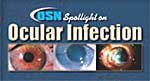 Spotlight on Ocular Infection