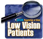 Population at Risk:  Low Vision Patients