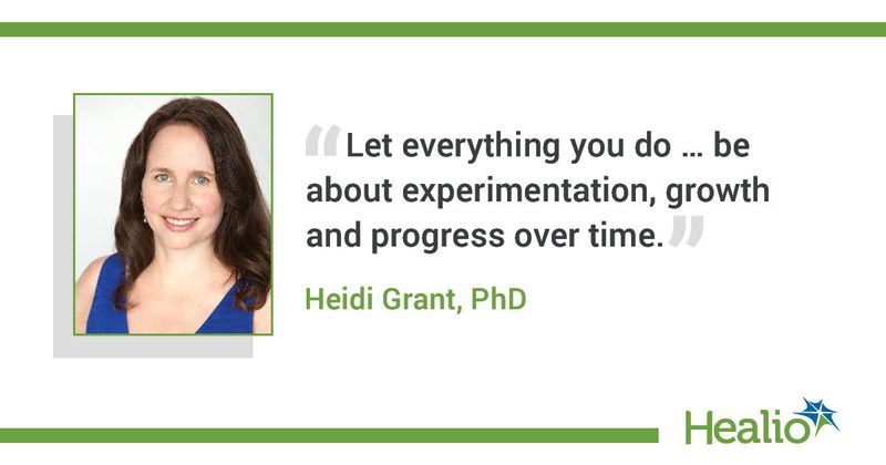 Heidi Grant, PhD