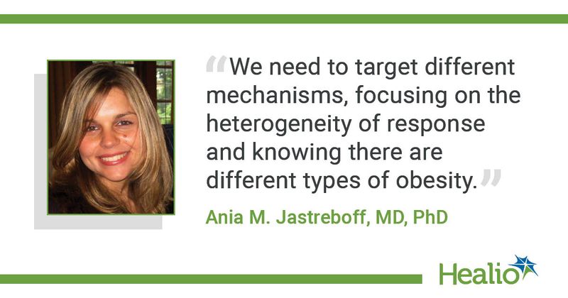 Ania M. Jastreboff, MD, PhD, quote