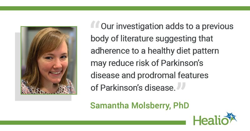 Quote from Molsberry on health diet, Parkinson's disease