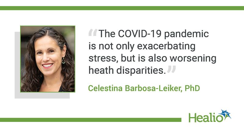 Quote from Barbosa-Leiker on COVID-19 pandemic