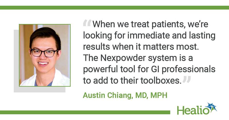 “When we treat patients, we’re looking for immediate and lasting results when it matters most. The Nexpowder system is a powerful tool for GI professionals to add to their toolboxes.” Austin Chiang, MD, MPH