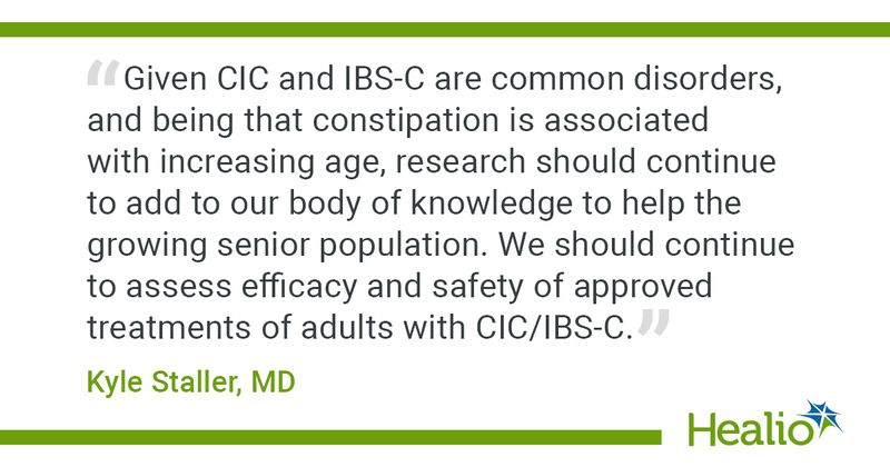 “Given CIC and IBS-C are common disorders, and being that constipation is associated with increasing age, research should continue to add to our body of knowledge to help the growing senior population. We should continue to assess efficacy and safety of approved treatments of adults with CIC/IBS-C.” Kyle Staller, MD