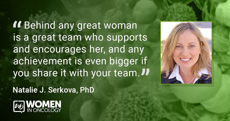 Quote from Natalie J. Serkova, PhD