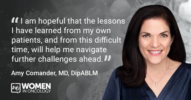 "I am hopeful that the lessons I have learned from my own patients, and from this difficult time, will help me navigate further challenges ahead." - Amy Comander, MD, DipABLM 