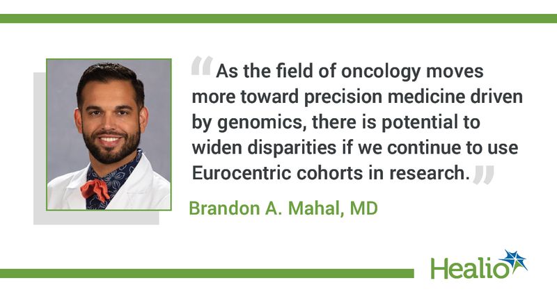 Brandon A. Mahal, MD, assistant professor of radiation oncology and assistant director of community outreach and engagement at University of Miami Sylvester Comprehensive Cancer Center