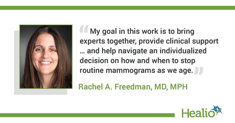 Rachel A. Freedman, MD, MPH, researcher in the department of medical oncology at Dana-Farber Cancer Institute