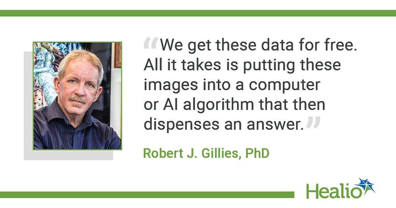 Robert J. Gillies, PhD, chair of cancer physiology and vice chair of radiology research at Moffitt Cancer Institute