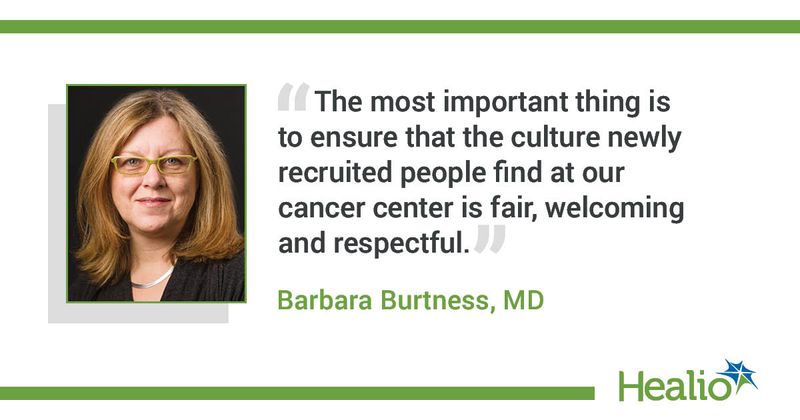 A quote from Barbara Burtness, MD