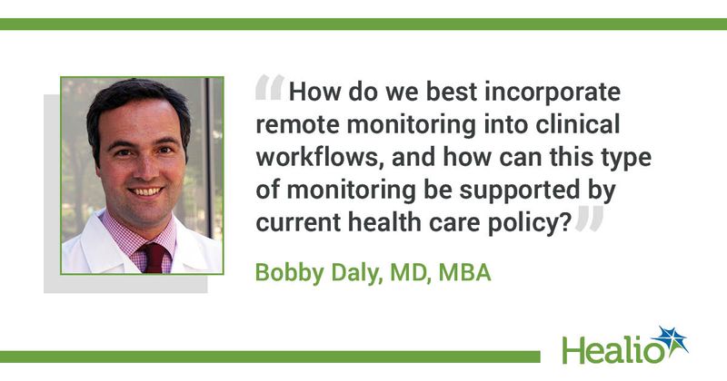 Quote from Bobby Daly, MD, MBA.