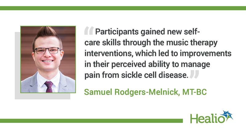 Quote from Samuel Rodgers-Melnick, MT-BC.