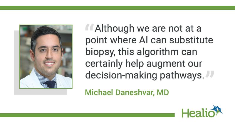 Quote from Michael Daneshvar, MD.