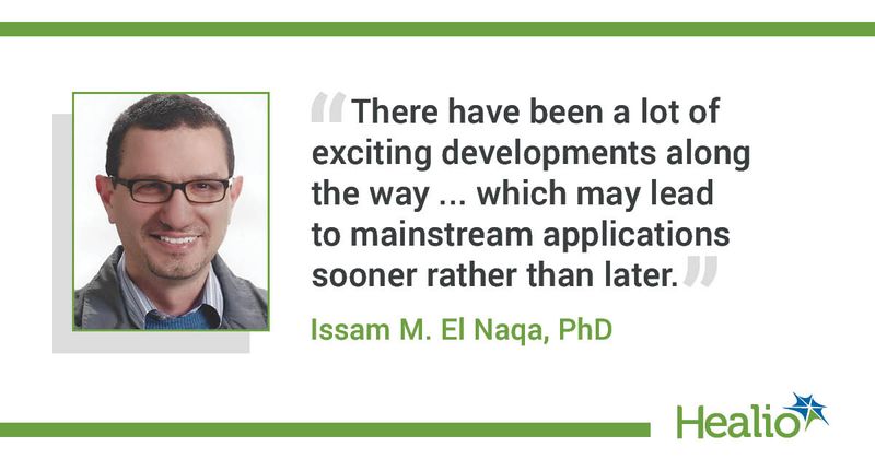 Quote from Issam M. El Naqa, PhD