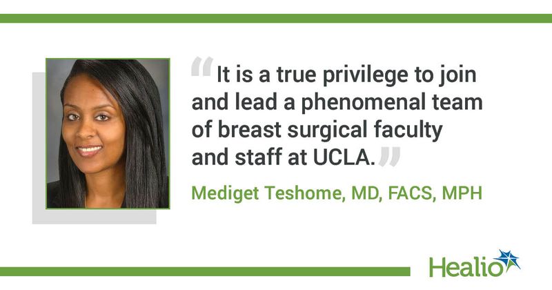 Graphic with quote from Mediget Teshome, MD, FACS, MPH