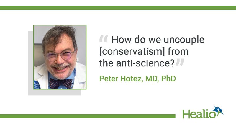 Quote from Peter Hotez, MD, PhD