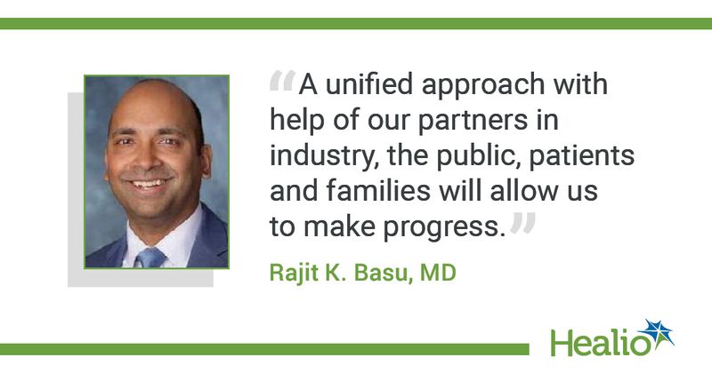 Quote from Rajit K. Basu, MD