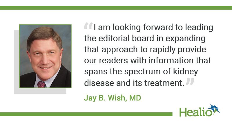 Jay B. Wish, MD