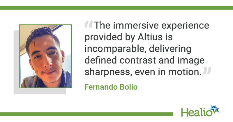 “The immersive experience provided by Altius is incomparable, delivering defined contrast and image sharpness, even in motion.” Fernando Bolio