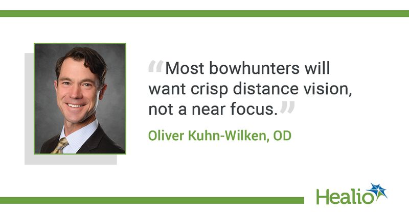 “Most bowhunters will want crisp distance vision, not a near focus.” Oliver Kuhn-Wilken, OD