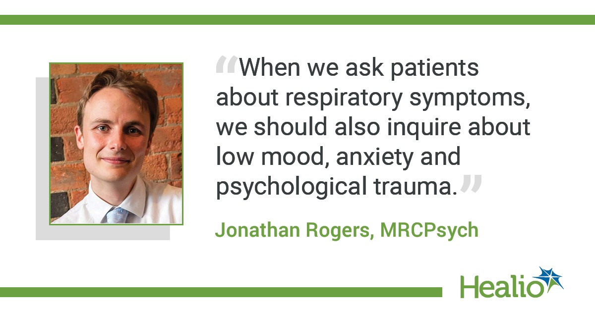 infographic with study author Jonathan Rogers and quote about asking for mental health symptoms along with respiratory symptoms