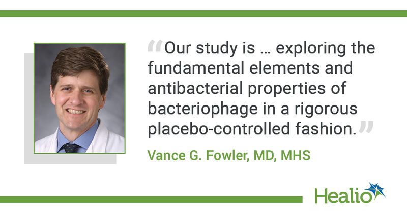 Quote from Vance G. Fowler, MD, MHS