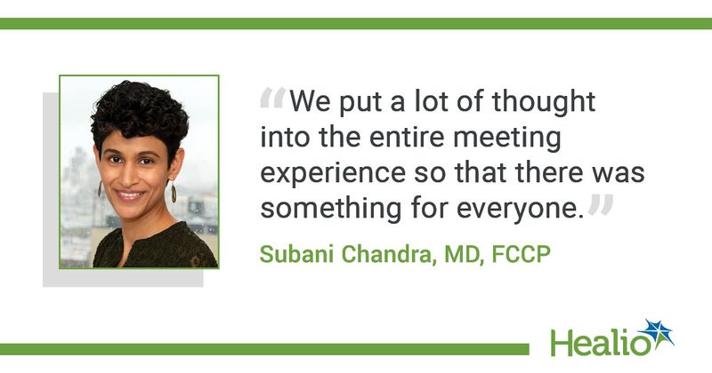 Quote from Subani Chandra, MD, FCCP