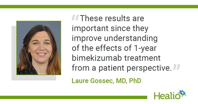 "These results are important since they improve understanding of the effects of 1-year bimekizumab treatment from a patient perspective," Laure Gossec, MD, PhD, said.