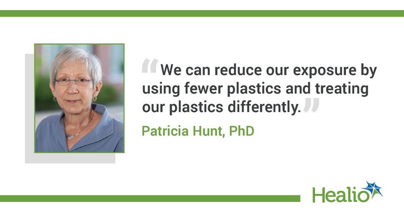 Patricia Hunt, PhD, quote