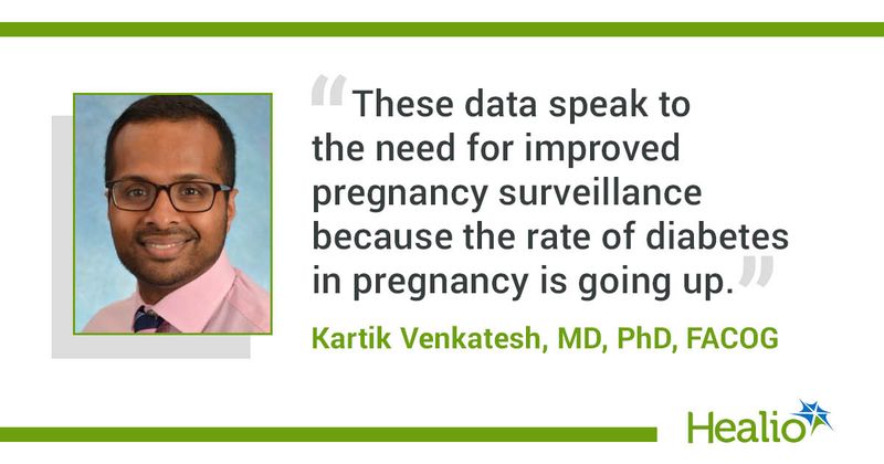 Kartik Venkatesh, MD, PhD, FACOG, quote